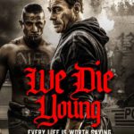 1st Trailer For 'We Die Young' Movie Starring Jean-Claude Van Damme